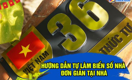 Hướng dẫn tự làm biển số nhà đơn giản tại nhà - Xưởng In Thiên Nam